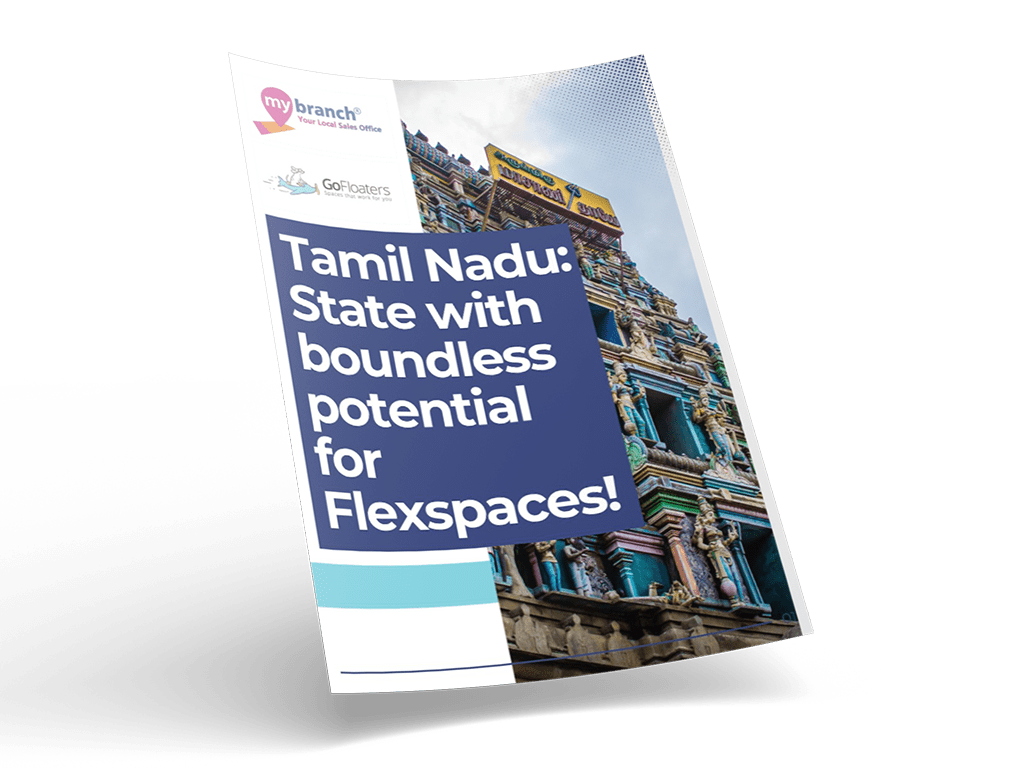 Tamilnadu: A state with boundless potential for Flexspaces