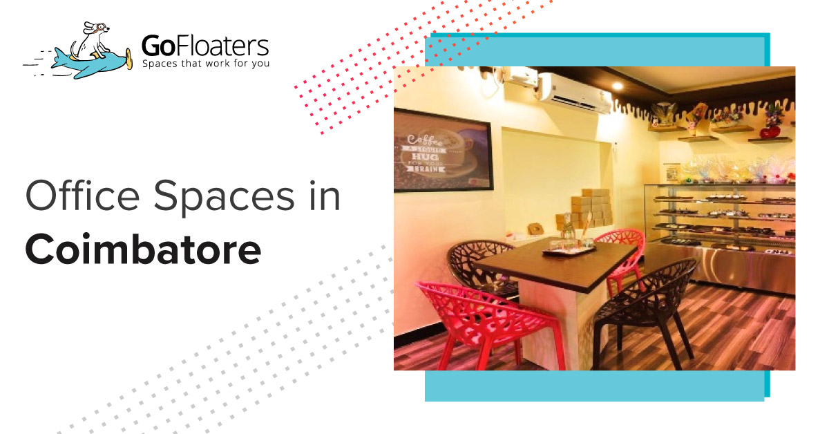 Find Shared Office Space for Rent in Coimbatore GoFloaters