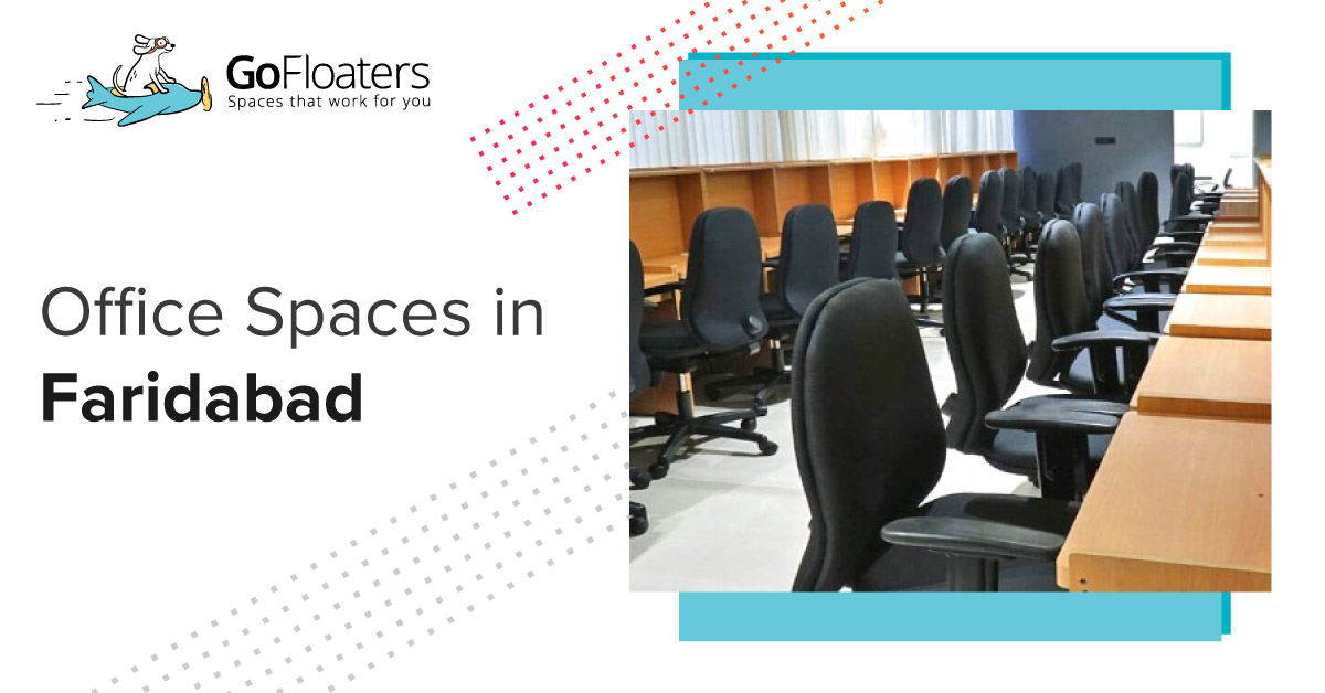 Find Shared Office Space for Rent in Faridabad GoFloaters